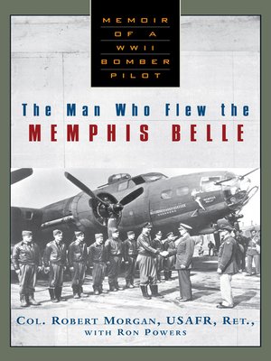 cover image of The Man Who Flew the Memphis Belle